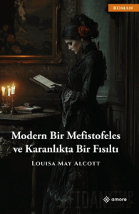 Modern Bir Mefistofeles Ve Karanlıkta Bir Fısıltı