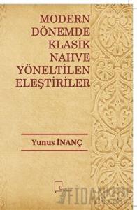 Modern Dönemde Klasik Nahve Yöneltilen Eleştiriler