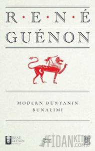 Modern Dünyanın Bunalımı