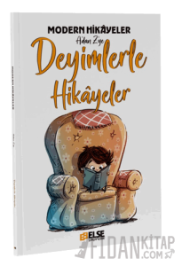 Modern Hikayelerle Deyimler