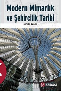 Modern Mimarlık ve Şehircilik Tarihi