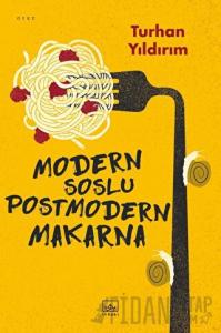 Modern Soslu Postmodern Makarna