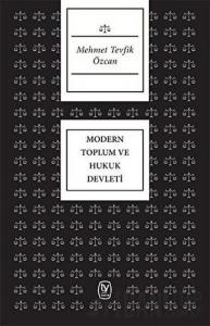 Modern Toplum ve Hukuk Devleti