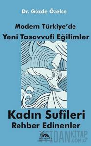 Modern Türkiye'de Yeni Tasavvufi Eğilimler