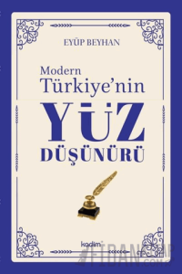 Modern Türkiye'nin Yüz Düşünürü 4. Cilt