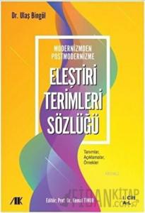 Modernizmden Postmodernizme Eleştiri Terimleri Sözlüğü Cilt 1