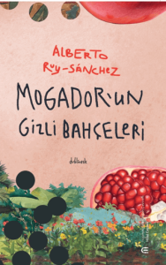 Mogador’un Gizli Bahçeleri