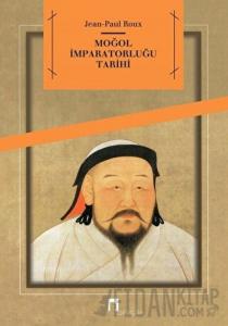 Moğol İmparatorluğu Tarihi