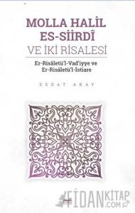 Molla Halil es - Siirdi ve İki Risalesi