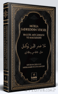 Molla Sadreddin Yüksel Hayatı, Mücadelesi ve Makaleleri (Ciltli)
