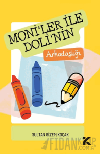 Moniler İle Doli’nin Arkadaşlığı
