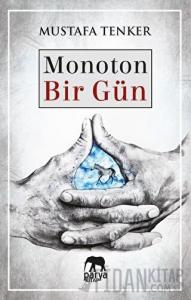 Monoton Bir Gün