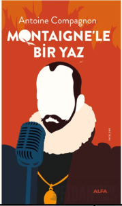 Montaigne’le Bir Yaz
