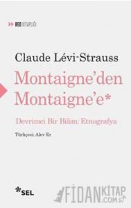 Montaigne'den Montaigne'e