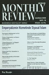 Monthly Review Bağımsız Sosyalist Dergi Sayı: 18 / Haziran 2008