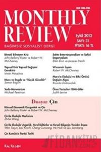 Monthly Review Bağımsız Sosyalist Dergi Sayı: 31 / Eylül 2012