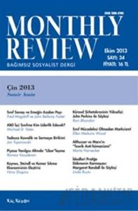 Monthly Review Bağımsız Sosyalist Dergi Sayı: 34 / Ekim 2013