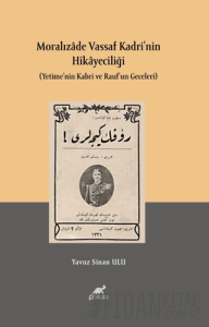 Moralızade Vassaf Kadri’nin Hikayeciliği
