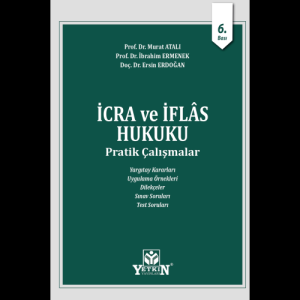 İcra ve İflas Hukuku Pratik Çalışmalar