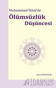 Muhammed İkbal’de Ölümsüzlük Düşüncesi