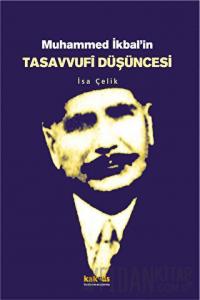 Muhammed İkbal’in Tasavvufi Düşüncesi