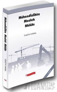 Mühendislikte Meslek Ahlakı