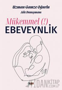 Mükemmel Ebeveynlik