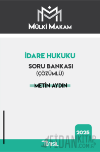 Mülki Makam İdare Hukuku Soru Bankası (Çözümlü)
