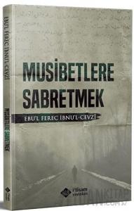Musibetlere Sabretmek