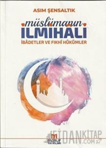 Müslümanın İlmihali