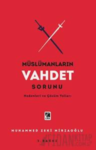 Müslümanların Vahdet Sorunu