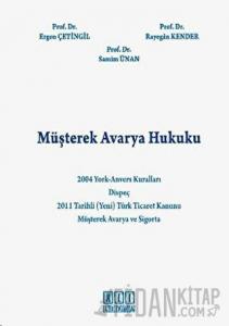 Müşterek Avarya Hukuku (Ciltli)