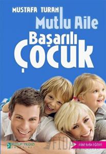Mutlu Aile Başarılı Çocuk