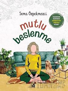 Mutlu Beslenme