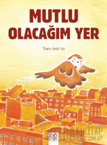 Mutlu Olacağım Yer