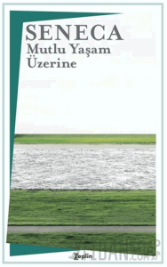 Mutlu Yaşam Üzerine