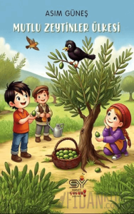 Mutlu Zeytinler Ülkesi