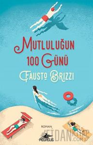 Mutluluğun 100 Günü