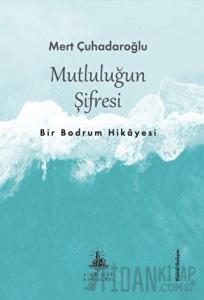 Mutluluğun Şifresi