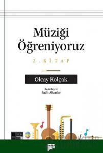 Müziği Öğreniyoruz 2. Kitap