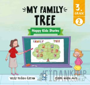 My Family Tree – Happy Kids Stories 3 (3. Sınıf İngilizce Hikaye)