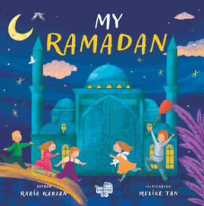 My Ramadan “İngilizce Benim İçin Ramazan” (Ciltli)