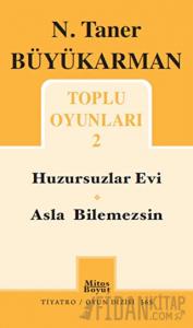 N. Taner Büyükarman - Toplu Oyunları 2