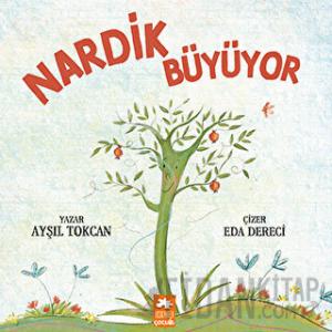 Nardik Büyüyor