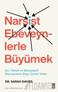 Narsist Ebeveynlerle Büyümek