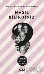 Nasıl Bilirdiniz