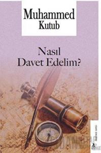 Nasıl Davet Edelim?