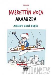 Nasrettin Hoca Aramızda