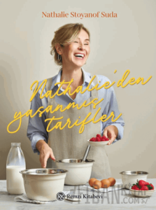 Nathalie’den Yaşanmış Tarifler (Ciltli)