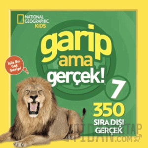 National Geographic Kids - Garip Ama Gerçek 7